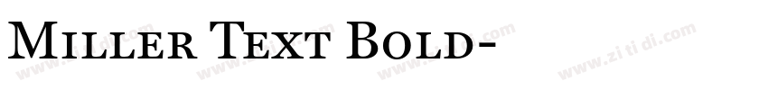 Miller Text Bold字体转换
